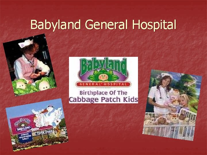 Babyland General Hospital 