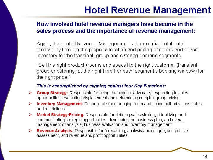 Hotel Revenue Management How involved hotel revenue managers have become in the sales process Hotel Revenue Management How involved hotel revenue managers have become in the sales process