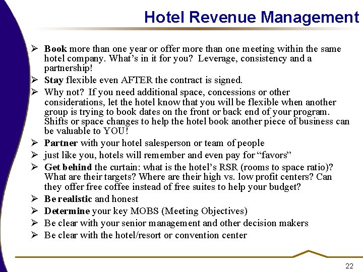Hotel Revenue Management Ø Book more than one year or offer more than one Hotel Revenue Management Ø Book more than one year or offer more than one