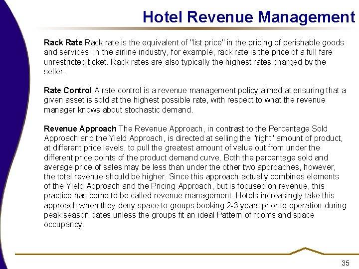 Hotel Revenue Management Rack Rate Rack rate is the equivalent of "list price" in Hotel Revenue Management Rack Rate Rack rate is the equivalent of "list price" in