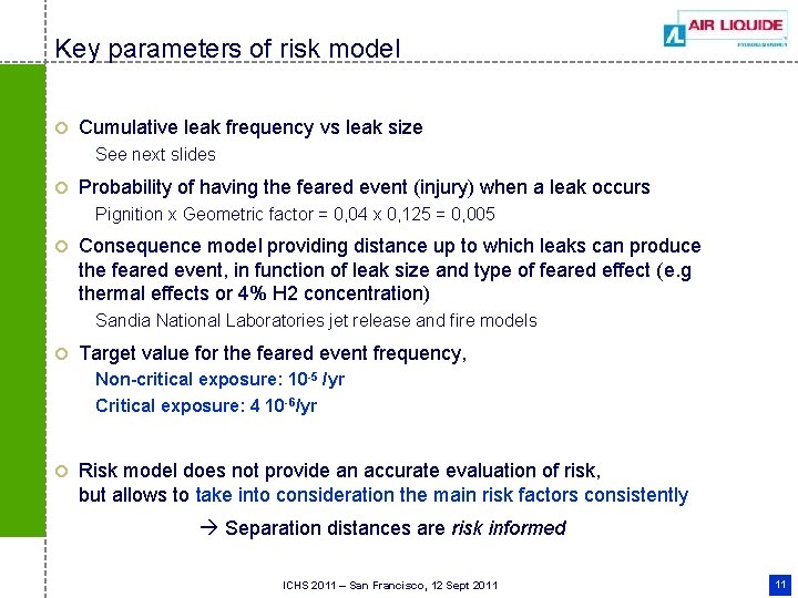 Key parameters of risk model ¢ Cumulative leak frequency vs leak size See next