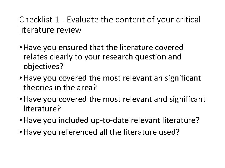 Slide 3. 11 Checklist 1 - Evaluate the content of your critical literature review