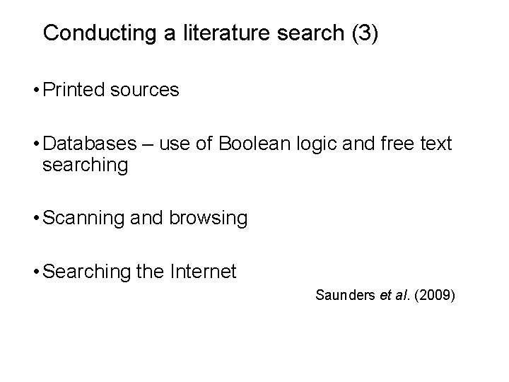 Slide 3. 26 Conducting a literature search (3) • Printed sources • Databases –