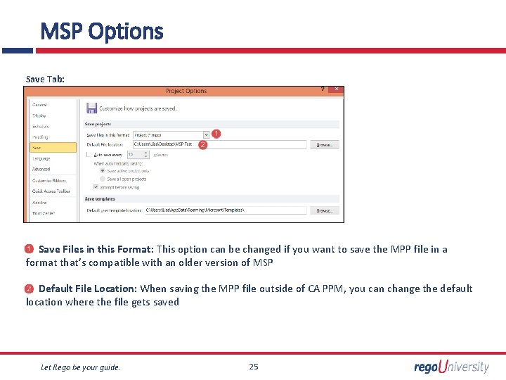 MSP Options Save Tab: Save Files in this Format: This option can be changed