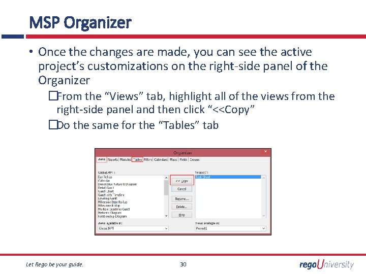 MSP Organizer • Once the changes are made, you can see the active project’s