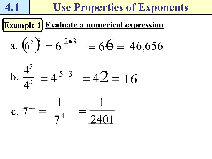 4. 1 Use Properties of Exponents Example 1 Evaluate a numerical expression 