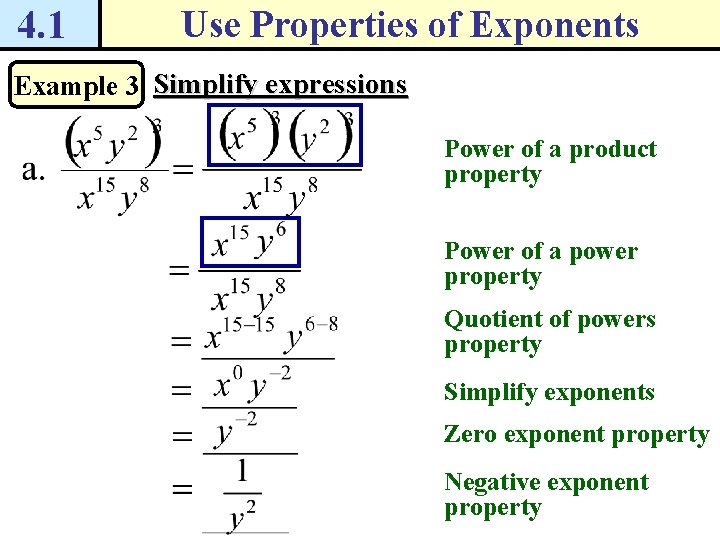 4. 1 Use Properties of Exponents Example 3 Simplify expressions Power of a product