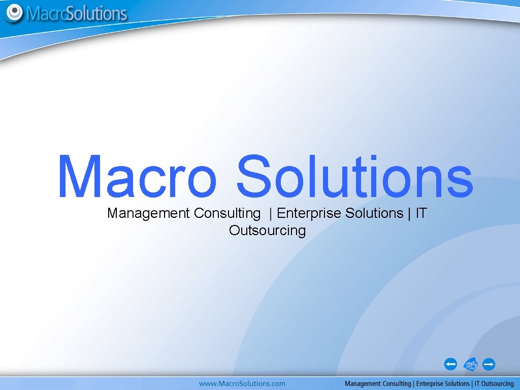 Macro Solutions Management Consulting | Enterprise Solutions | IT Outsourcing 