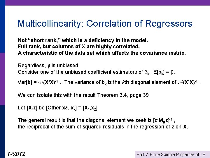 Multicollinearity: Correlation of Regressors Not “short rank, ” which is a deficiency in the