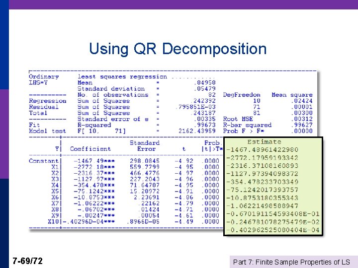 Using QR Decomposition 7 -69/72 Part 7: Finite Sample Properties of LS 
