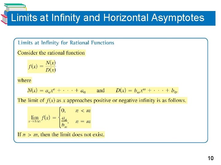 Limits at Infinity and Horizontal Asymptotes 10 