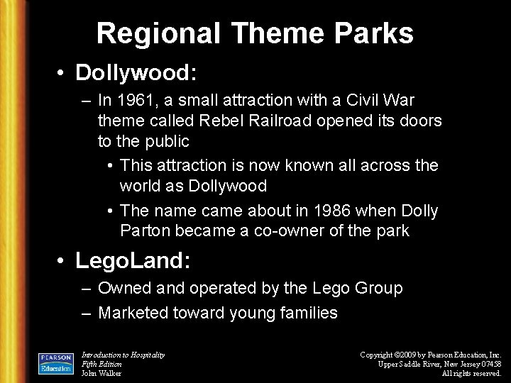 Regional Theme Parks • Dollywood: – In 1961, a small attraction with a Civil