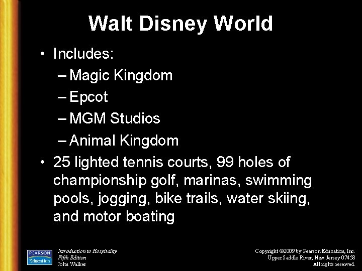 Walt Disney World • Includes: – Magic Kingdom – Epcot – MGM Studios –