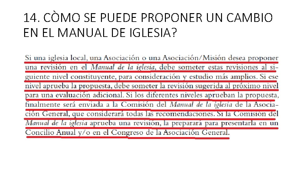 14. CÒMO SE PUEDE PROPONER UN CAMBIO EN EL MANUAL DE IGLESIA? 