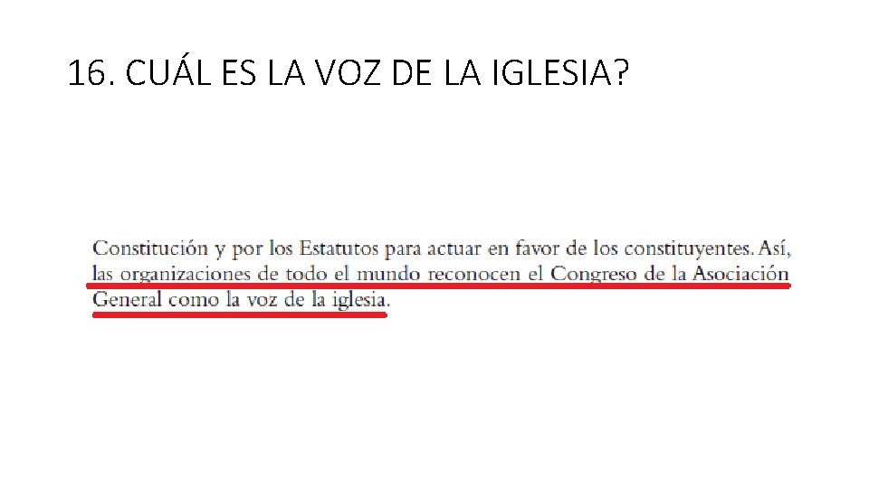 16. CUÁL ES LA VOZ DE LA IGLESIA? 