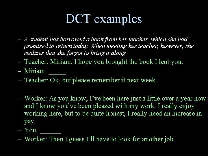 DCT examples – A student has borrowed a book from her teacher, which she DCT examples – A student has borrowed a book from her teacher, which she