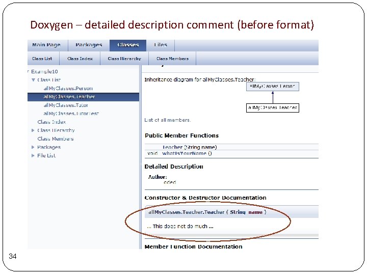 Doxygen – detailed description comment (before format) 34 Doxygen – detailed description comment (before format) 34