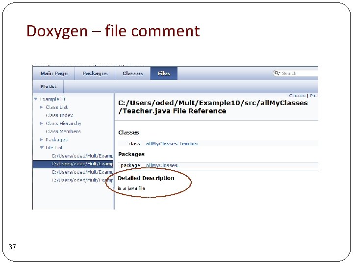 Doxygen – file comment 37 Doxygen – file comment 37
