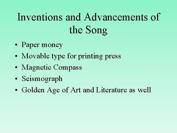 Inventions and Advancements of the Song • • • Paper money Movable type for