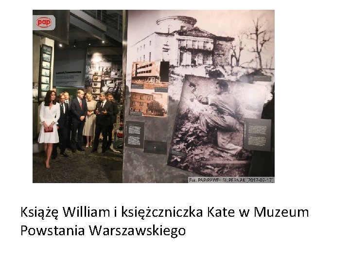 Książę William i księżczniczka Kate w Muzeum Powstania Warszawskiego 