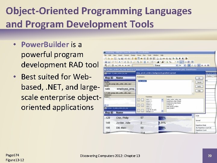 Object-Oriented Programming Languages and Program Development Tools • Power. Builder is a powerful program Object-Oriented Programming Languages and Program Development Tools • Power. Builder is a powerful program