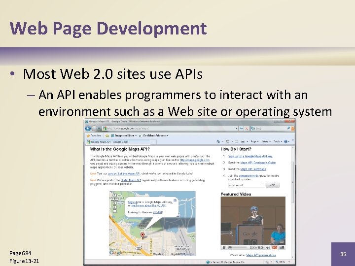 Web Page Development • Most Web 2. 0 sites use APIs – An API Web Page Development • Most Web 2. 0 sites use APIs – An API