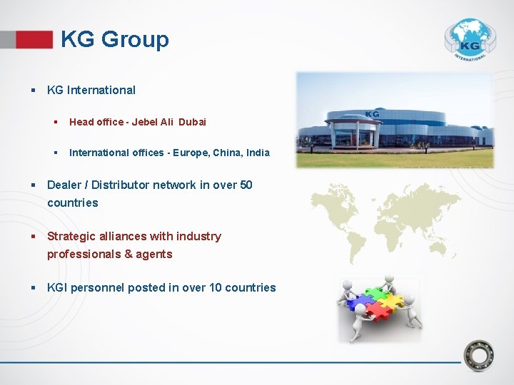 KG Group § KG International § Head office - Jebel Ali Dubai § International KG Group § KG International § Head office - Jebel Ali Dubai § International