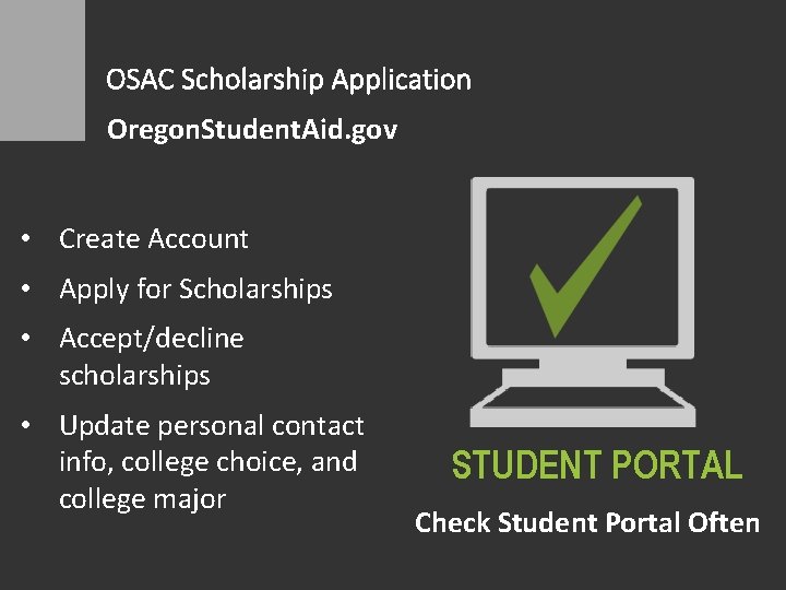 OSAC Scholarship Application Oregon. Student. Aid. gov • Create Account • Apply for Scholarships