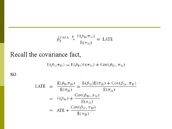 Recall the covariance fact, so 