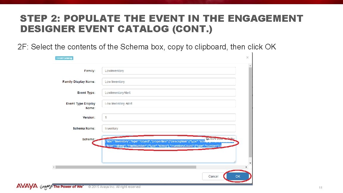 STEP 2: POPULATE THE EVENT IN THE ENGAGEMENT DESIGNER EVENT CATALOG (CONT. ) 2