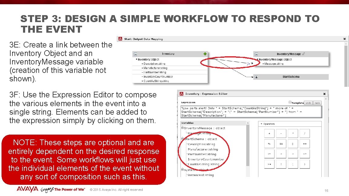 STEP 3: DESIGN A SIMPLE WORKFLOW TO RESPOND TO THE EVENT 3 E: Create