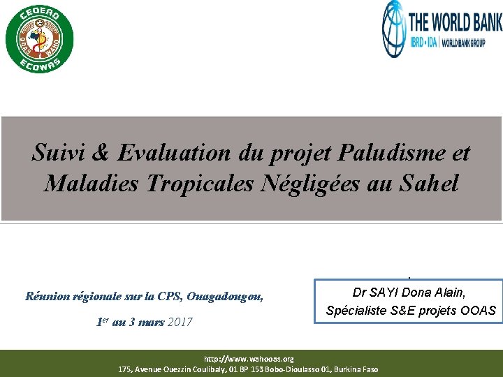 Suivi & Evaluation du projet Paludisme et Maladies Tropicales Négligées au Sahel Réunion régionale