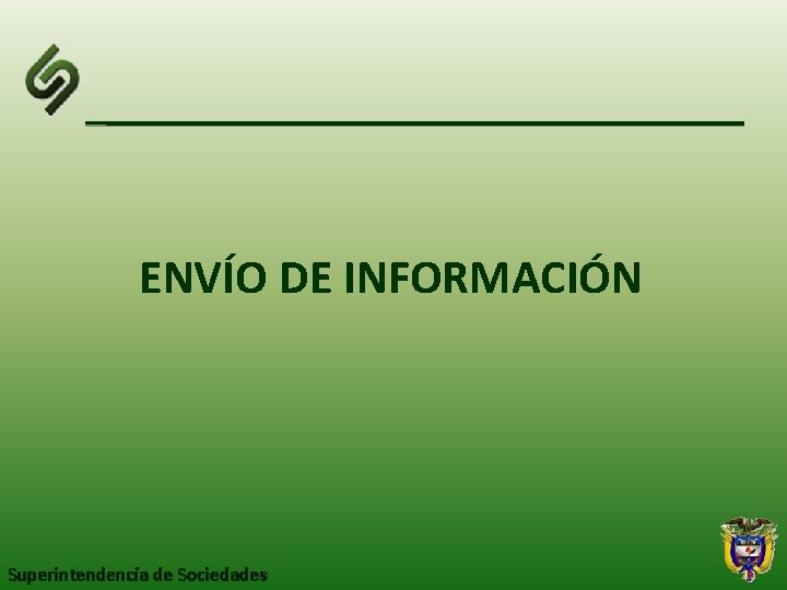 ENVÍO DE INFORMACIÓN Superintendencia de Sociedades 