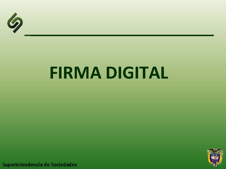 FIRMA DIGITAL Superintendencia de Sociedades 