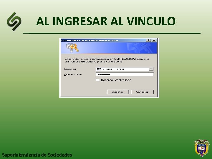 AL INGRESAR AL VINCULO Superintendencia de Sociedades 