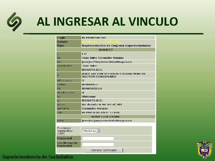 AL INGRESAR AL VINCULO Superintendencia de Sociedades 