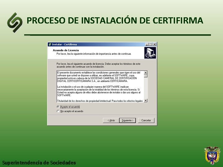 PROCESO DE INSTALACIÓN DE CERTIFIRMA Superintendencia de Sociedades 