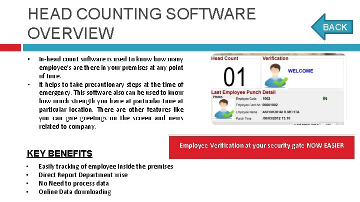 HEAD COUNTING SOFTWARE OVERVIEW • • In-head count software is used to know how