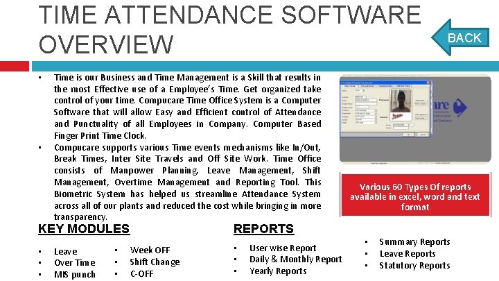 TIME ATTENDANCE SOFTWARE OVERVIEW • • Time is our Business and Time Management is