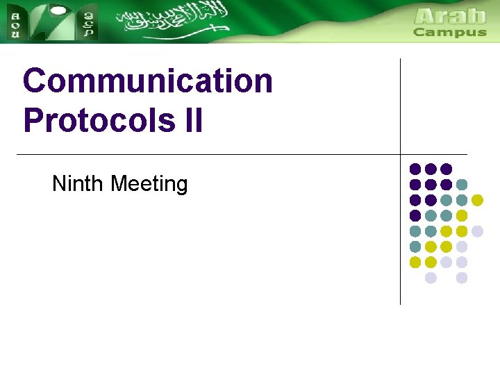 Communication Protocols II Ninth Meeting 
