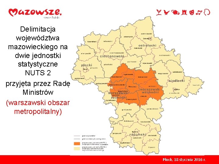 Delimitacja województwa mazowieckiego na dwie jednostki statystyczne NUTS 2 przyjęta przez Radę Ministrów (warszawski