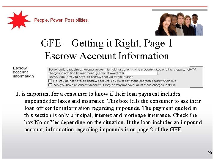 GFE – Getting it Right, Page 1 Escrow Account Information It is important for