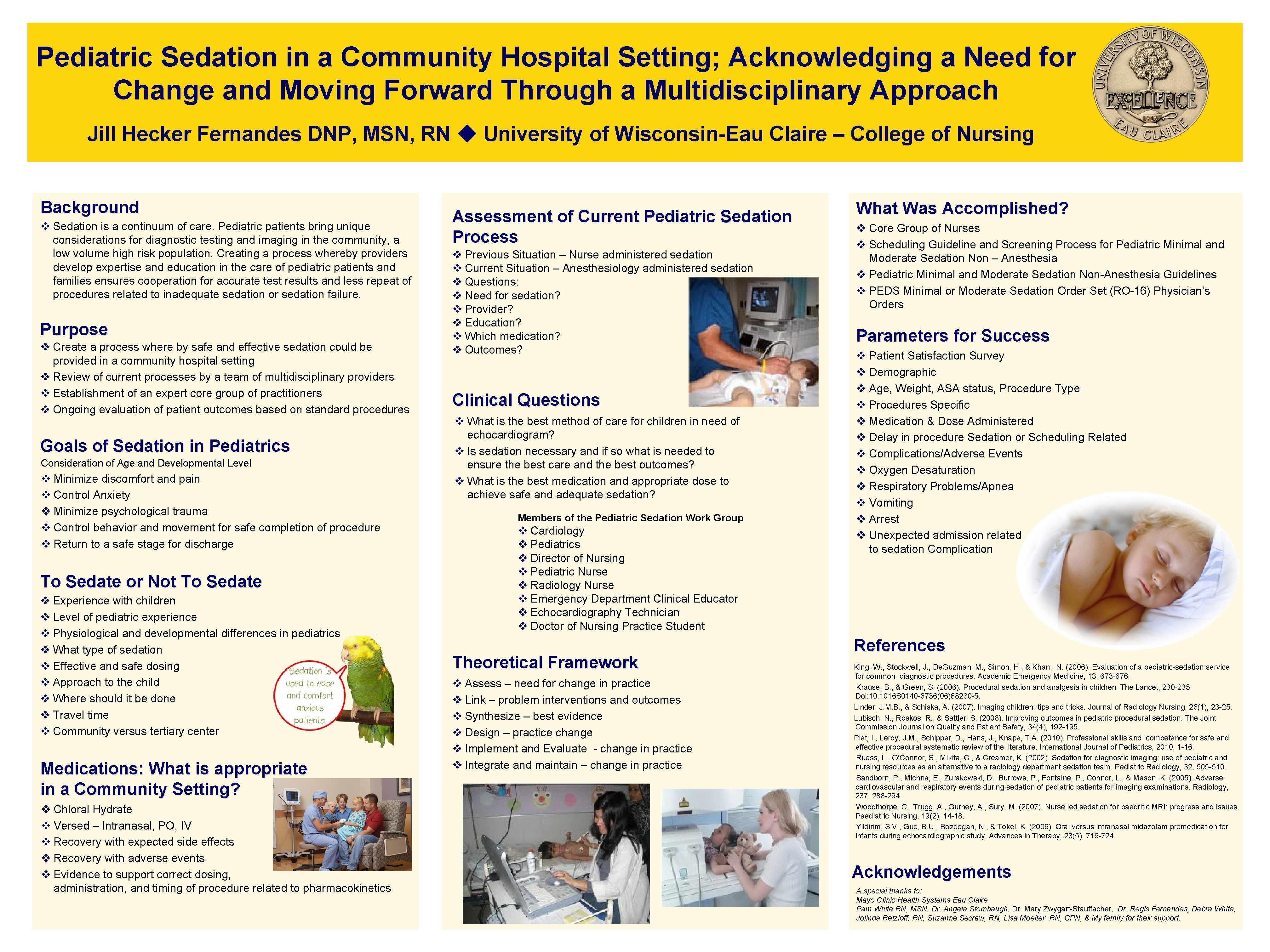 Pediatric Sedation in a Community Hospital Setting; Acknowledging a Need for Change and Moving