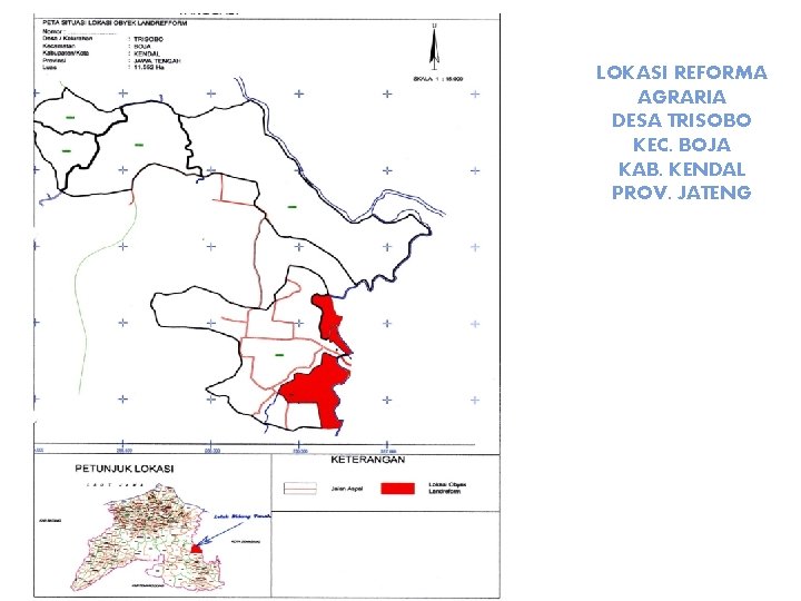 LOKASI REFORMA AGRARIA DESA TRISOBO KEC. BOJA KAB. KENDAL PROV. JATENG 