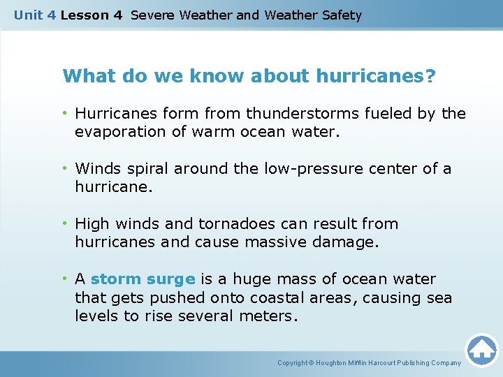 Unit 4 Lesson 4 Severe Weather and Weather Safety What do we know about