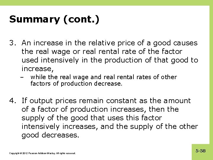 Summary (cont. ) 3. An increase in the relative price of a good causes
