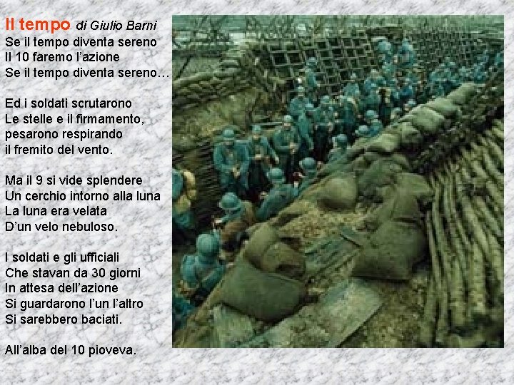 Il tempo di Giulio Barni Se il tempo diventa sereno Il 10 faremo l’azione