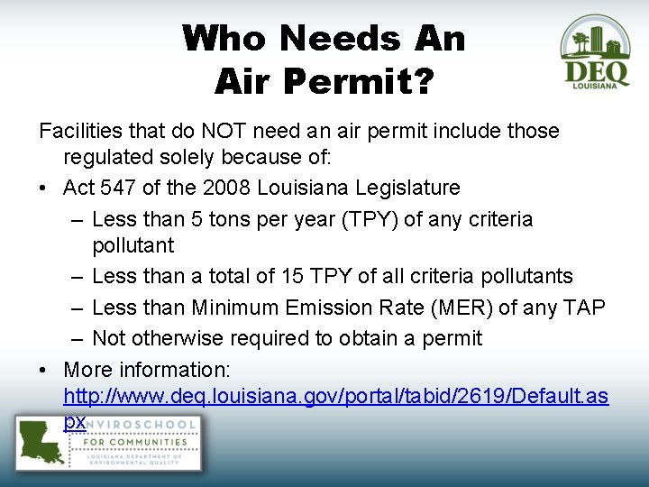 Who Needs An Air Permit? Facilities that do NOT need an air permit include