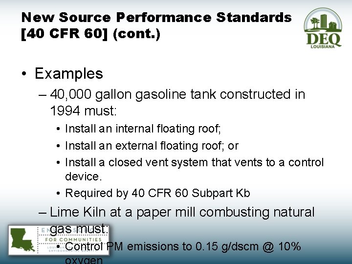 New Source Performance Standards [40 CFR 60] (cont. ) • Examples – 40, 000