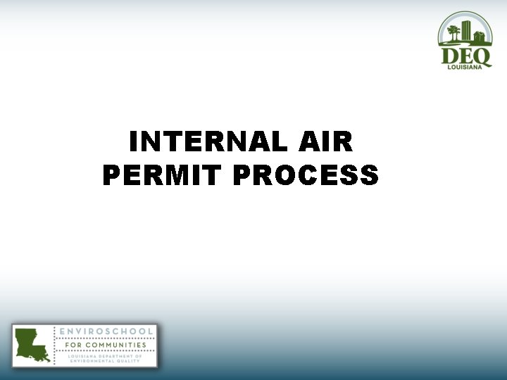 INTERNAL AIR PERMIT PROCESS 